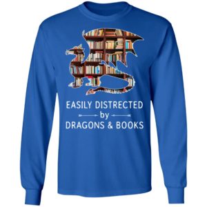 Easily Distracted By Dragons And Books Shirt