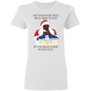 Twas the night before chrizzle and all though the hizzle Snoop Dogg christmas sweatshirt