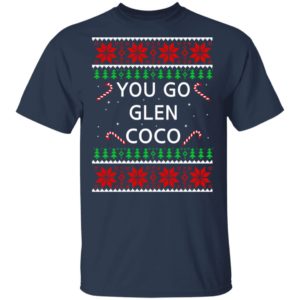 You Go Glen CoCo Christmas Christmas Sweatshirt image You Go Glen CoCo Christmas Christmas Sweatshirt