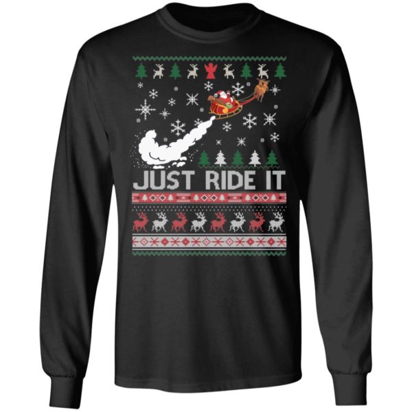 Just Ride It Santa Ugly Christmas Shirt