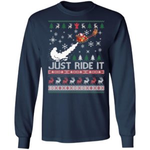 Just Ride It Santa Ugly Christmas Shirt image Just Ride It Santa Ugly Christmas Shirt