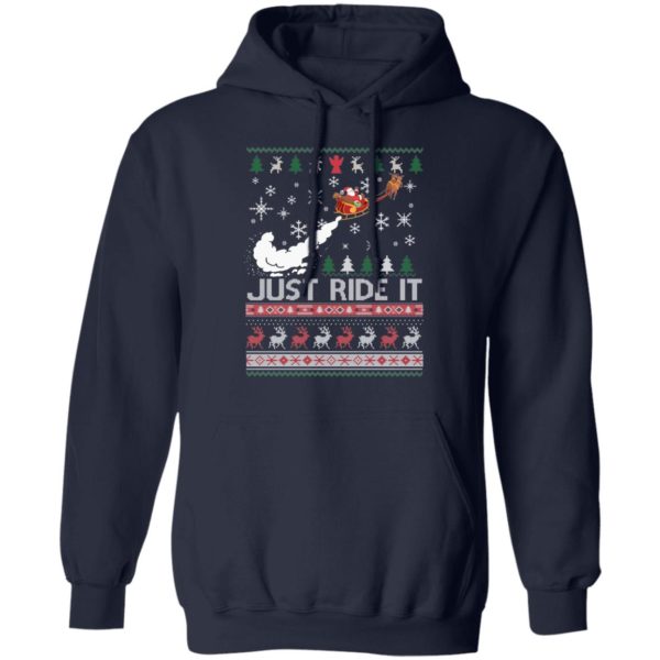 Just Ride It Santa Ugly Christmas Shirt