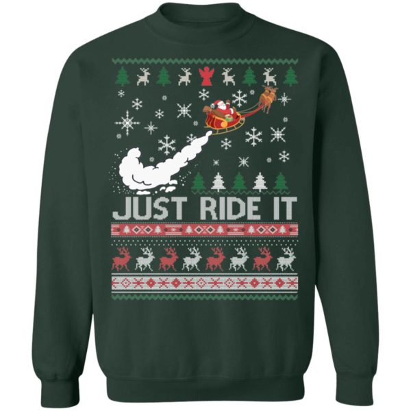 Just Ride It Santa Ugly Christmas Shirt
