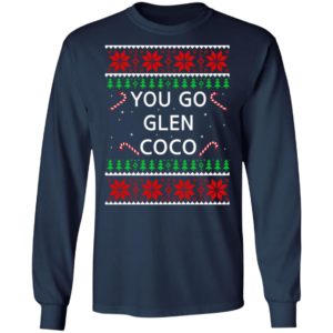 You Go Glen Coco Christmas Sweatshirt