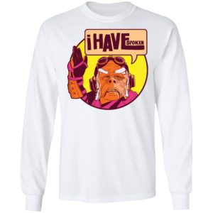 I Have Spoken Mandalorian Kuiil Shirt image I Have Spoken Mandalorian Kuiil Shirt