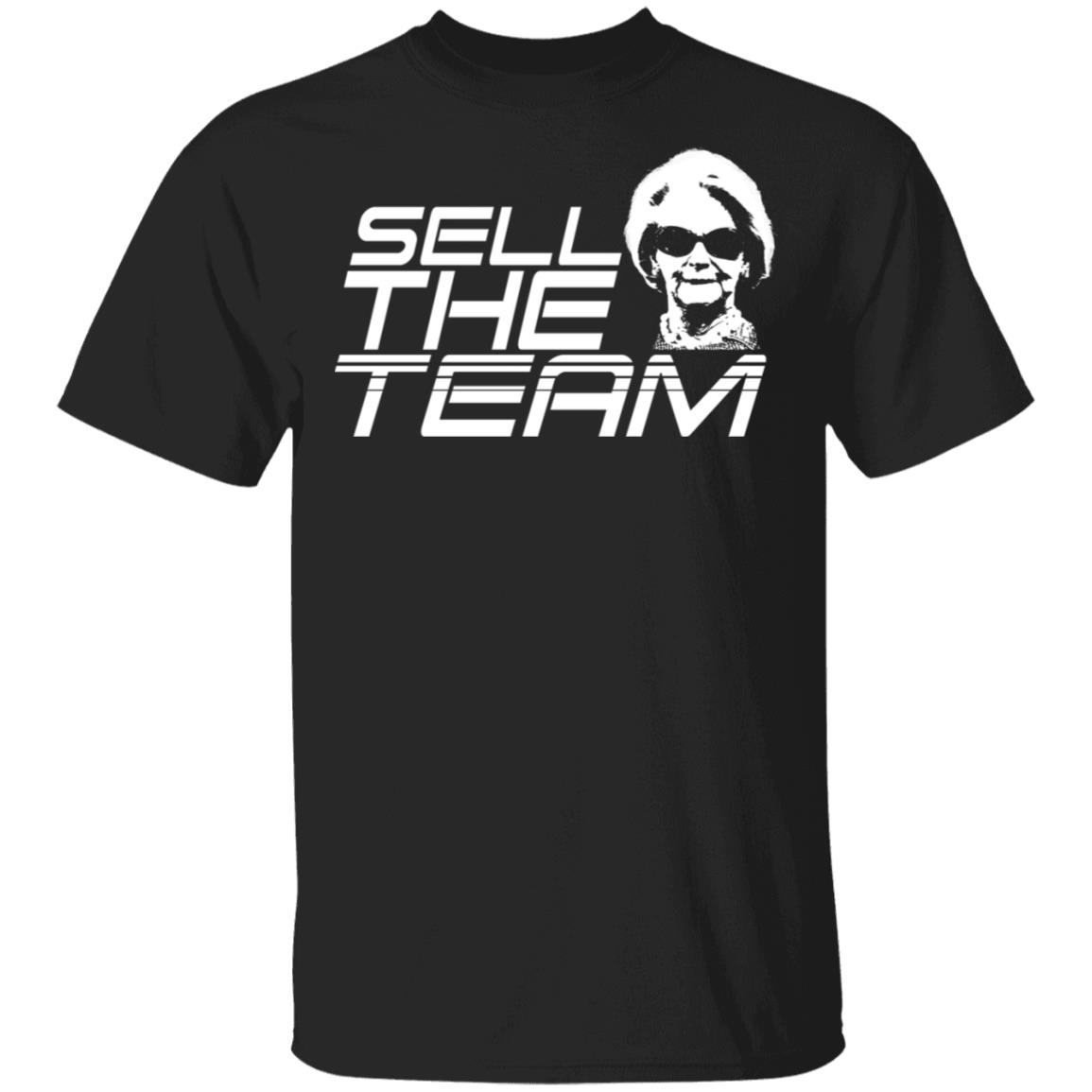 Sell The Team Shirt image Sell The Team Shirt