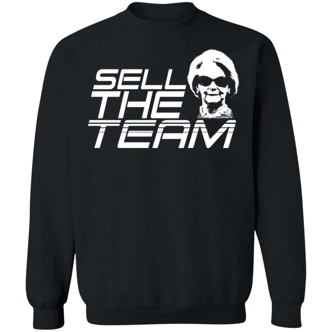 Sell The Team Shirt image Sell The Team Shirt