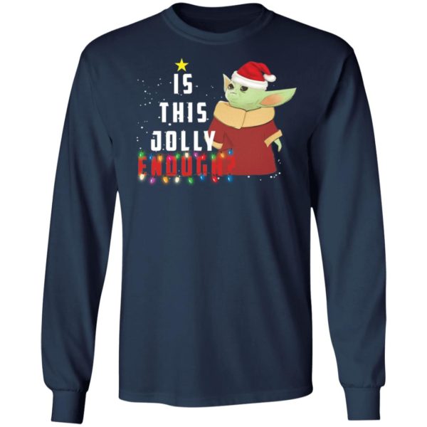 Is This Jolly Enough Baby Yoda Xmas Shirt