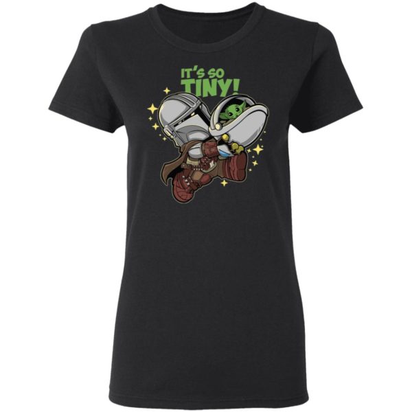 Baby Yoda Its So Tiny The The Mandalorian Bounty Hunter Shirt