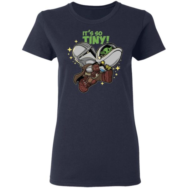 Baby Yoda Its So Tiny The The Mandalorian Bounty Hunter Shirt