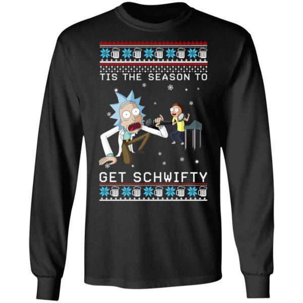 Rick And Morty Tis The Season To Get Schwifty Christmas Sweatshirt