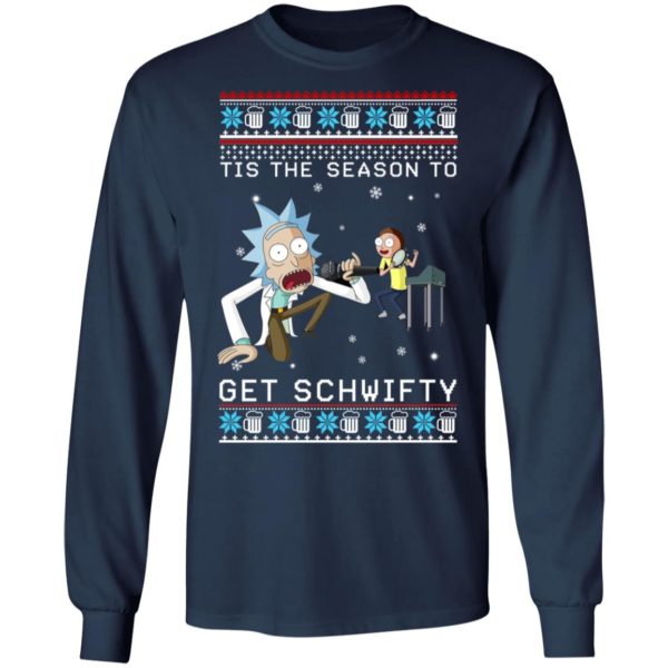 Rick And Morty Tis The Season To Get Schwifty Christmas Sweatshirt