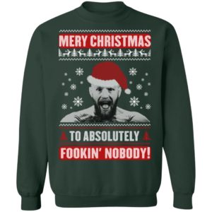 Merry Christnas To Absolutely Fookin' Nobody Conor McGregor Santa Claus Christmas Sweatshirt