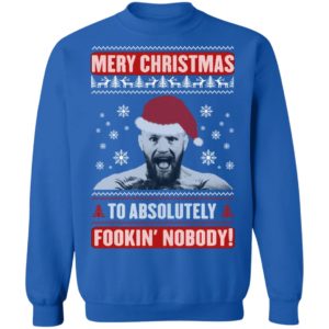 Merry Christnas To Absolutely Fookin' Nobody Conor McGregor Santa Claus Christmas Sweatshirt