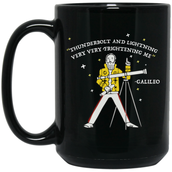 Freddie Mercury Thunderbolt And Lightning Very Very Frightening Galileo Coffee Mug