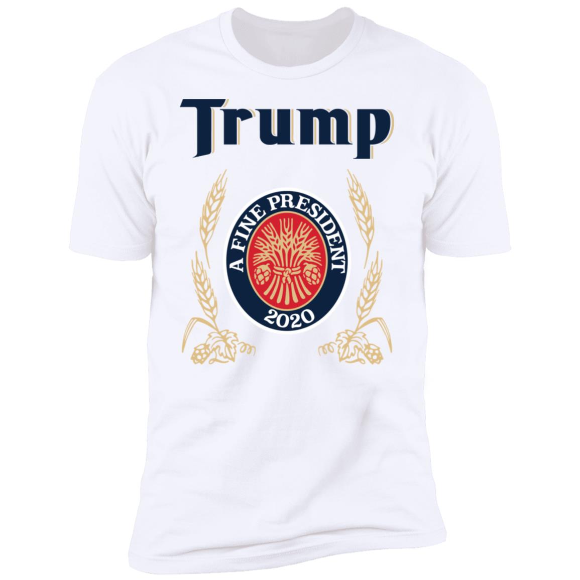 Trump A Fine President 2020 Shirt image Trump A Fine President 2020 Shirt
