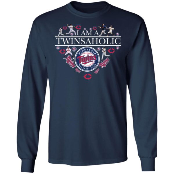 I Am A Twinsaholic Minnesota Twins Baseball Club Shirt