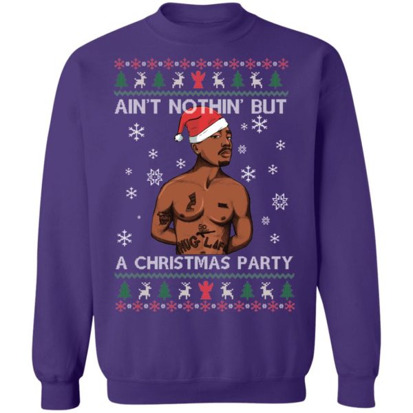Tupac Ain’t Nothin But A Christmas Party Shirt