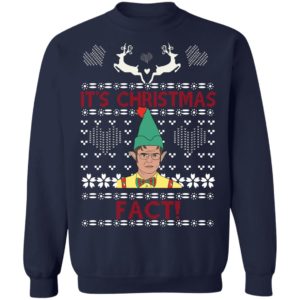 Dwight Shrute It’s Christmas Fact Sweatshirt