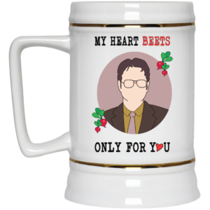 The Office Dwight Schrute – My Heart Beets Only For You Coffee Mug image The Office Dwight Schrute – My Heart Beets Only For You Coffee Mug