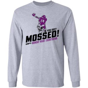 You Got Mossed Monday Night Countdown Shirt image You Got Mossed Monday Night Countdown Shirt