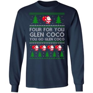 Four for you Glen CoCo You Go Glen Coco Christmas Sweatshirt image Four for you Glen CoCo You Go Glen Coco Christmas Sweatshirt