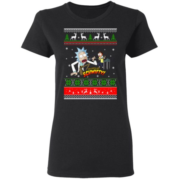 Rick and morty You gotta Get Schwifty Christmas Sweatshirt