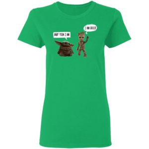 I Am Groot Bay Yoda I Am Shirt