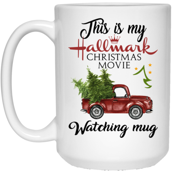 This Is My Hallmark Christmas Movie Watching Mug Christmas White Mug