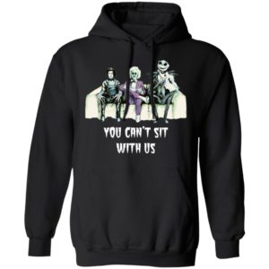 Beetlejuice Edward Jack Tim Burton You Can’t Sit With Us Shirt