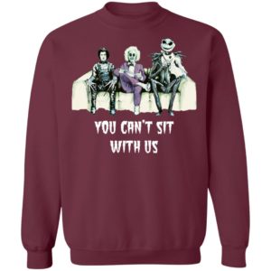 Beetlejuice Edward Jack Tim Burton You Can’t Sit With Us Shirt
