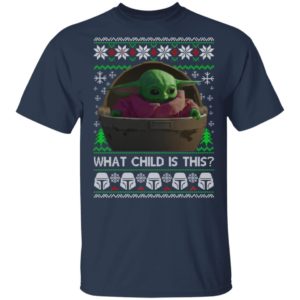 Baby Yoda What The Child Is This Christmas Sweatshirt