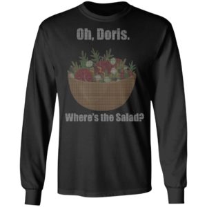 Oh Doris, Where's the Salad Shirt