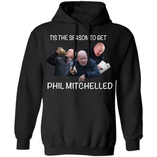 Tis The Season To Get Phil Mitchelled Shirt
