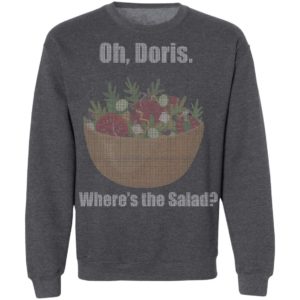 Oh Doris, Where's the Salad Shirt