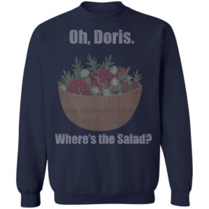 Oh Doris, Where's the Salad Shirt