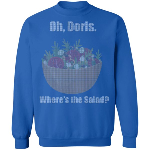Oh Doris, Where's the Salad Shirt