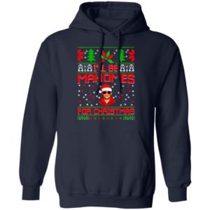 I’ll Be Mahomes For Christmas Sweatshirt