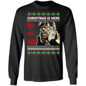 Old Joseph Joestar Oh My God Christmas Is Here Christmas Sweatshirt