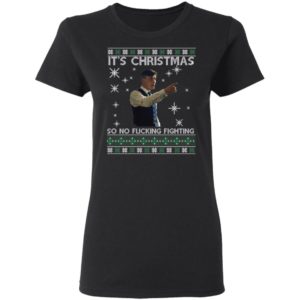 It's Christmas So No Fuc*** Fighting Peaky Blinders Shirt