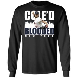 Cole’d Blooded Shirt
