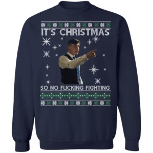 It's Christmas So No Fuc*** Fighting Peaky Blinders Shirt