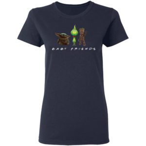 Baby Yoda Baby Grinch And Baby Groot Baby Friends Shirt
