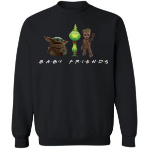 Baby Yoda Baby Grinch And Baby Groot Baby Friends Shirt