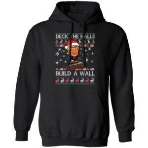 Deck The Halls Build The Wall Funny Trump Ugly Christmas Shirt image Deck The Halls Build The Wall Funny Trump Ugly Christmas Shirt