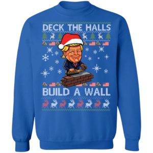 Deck The Halls Build The Wall Funny Trump Ugly Christmas Shirt image Deck The Halls Build The Wall Funny Trump Ugly Christmas Shirt