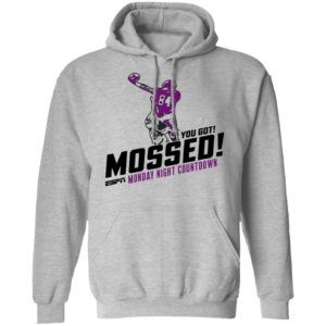 You Got Mossed Monday Night Countdown Sweatshirt