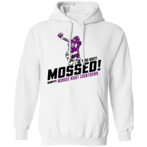 You Got Mossed Monday Night Countdown Sweatshirt