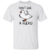 Duck Don’t Give A Fucko Shirt