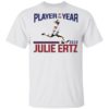 Julie Ertz Player Of The Year Shirt